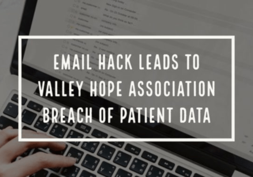Email Hack Released PHI of Patients at Midwest Addiction Treatment Centers