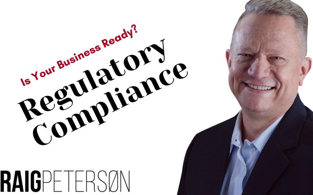 Regulatory Compliance: The Perception and The Reality