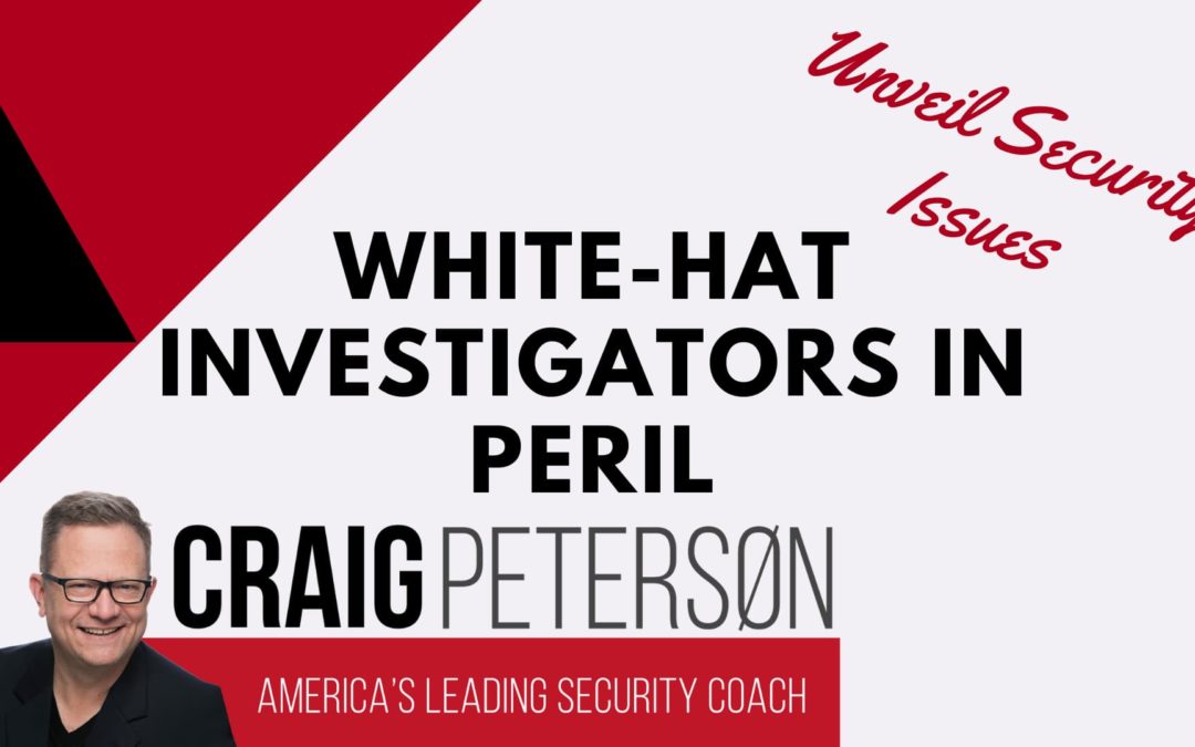 White-Hat Investigations Unveil Security Issues but Often at their own Peril