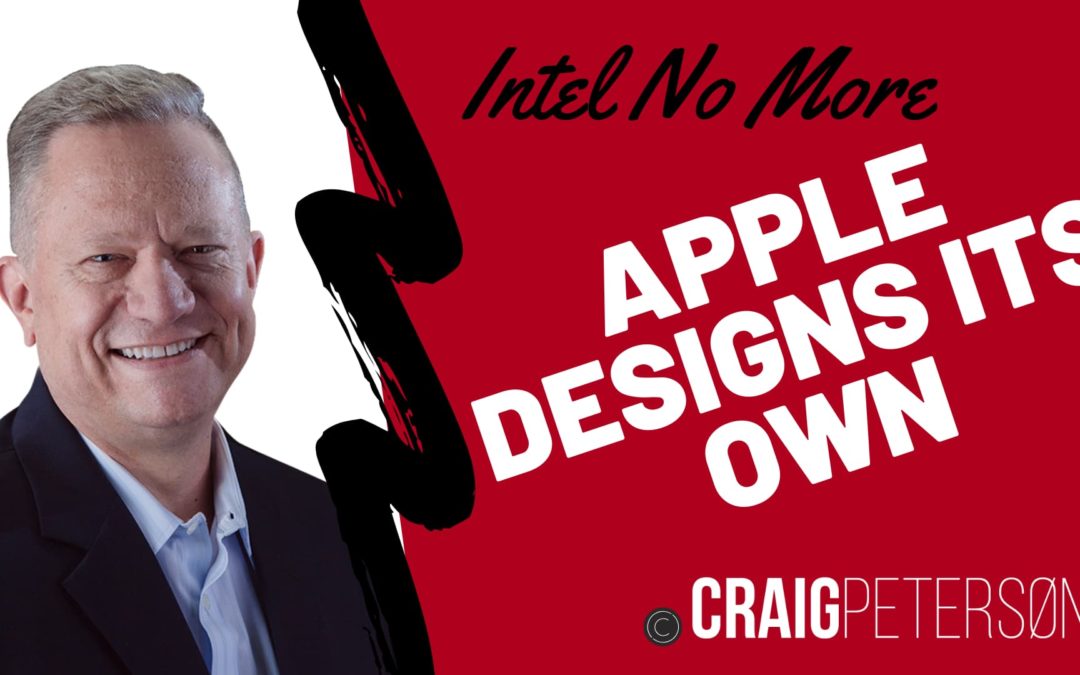 Intel No More: Apple Designs its Own Processors