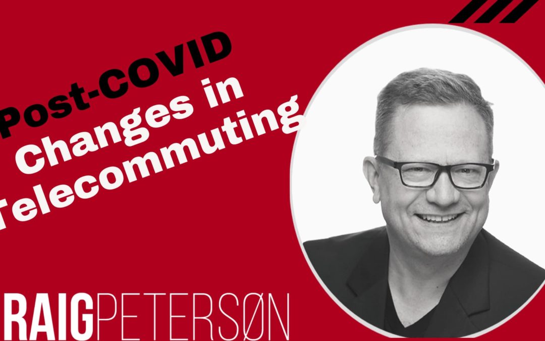 Post-COVID Business Climate and the Change in Telecommuting