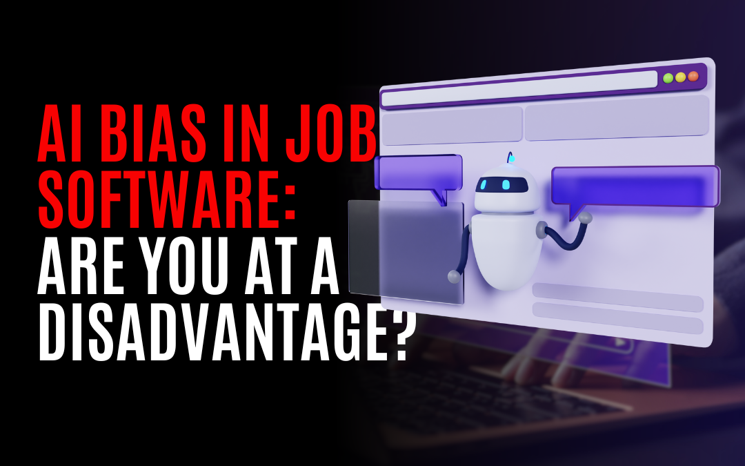 AI Bias in Job Software: Are You at a Disadvantage?