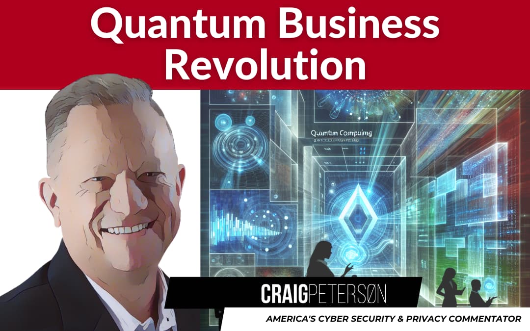 Quantum Computing: The 5-Year Business Revolution You Can’t Ignore